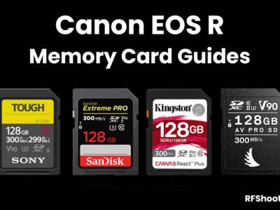Canon EOS R Memory Card Guides
