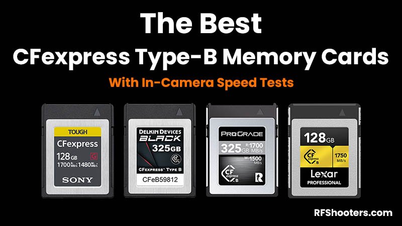 The Best CFexpress Type-B Memory Cards