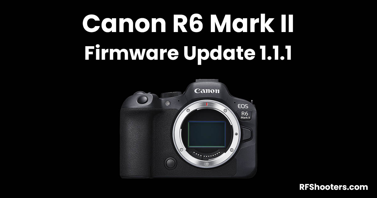 canon r6 mark ii firmware 1.1.4