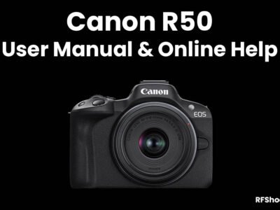 Canon R50 Advanced User Guide