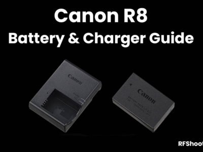 Canon R8 Battery & Charger Guide