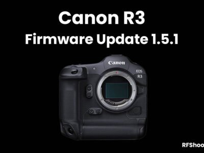 Canon R3 Firmware Update Version 1.5.1