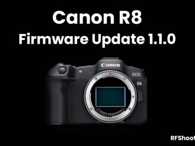 Canon R8 Firmware Update 1.1.0