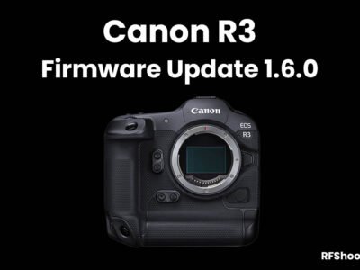 Canon R3 Firmware Update Version 1.6.0