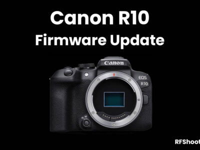 Canon R10 Firmware Update