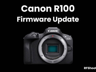 Canon R100 Firmware Update