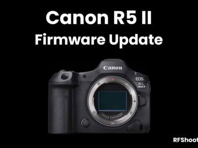 Canon R5 II Firmware Update Version 1.0.1