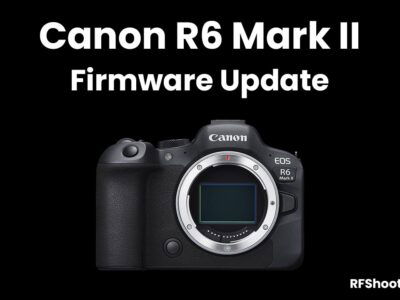 Canon R6 Mark II Firmware Update