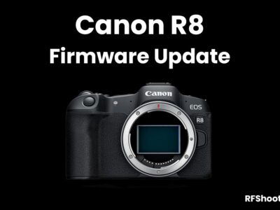 Canon R8 Firmware Update